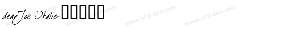 dearJoe Italic字体转换
